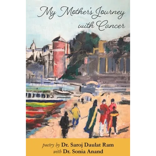 My Mother's Journey with Cancer - Paperback