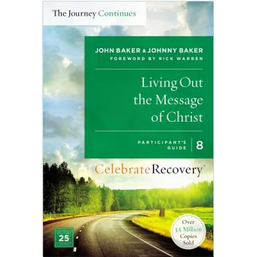 The Living Out the Message of Christ: The Journey Continues, Participant's Guide 8 - Paperback