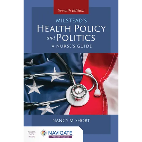 Milstead's Health Policy & Politics: . - Paperback
