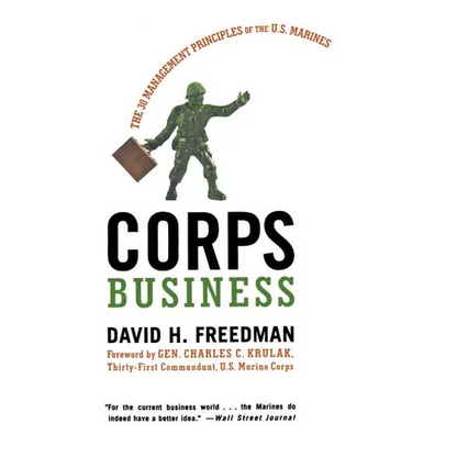 Corps Business: The 30 Management Principles of the U.S. Marines - Paperback