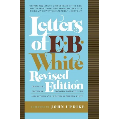 Letters of E. B. White - Paperback