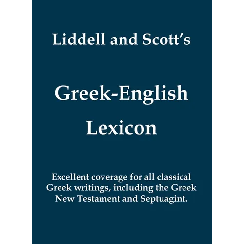 Liddell and Scott's Greek-English Lexicon (Greek and English Edition) - Hardcover