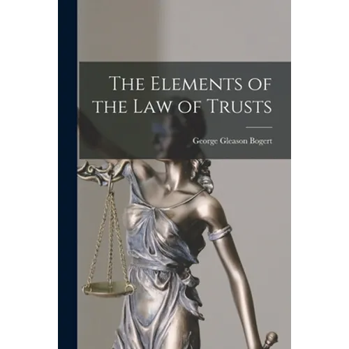 The Elements of the Law of Trusts - Paperback