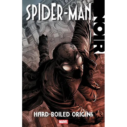 Spider-Man Noir: Hard-Boiled Origins - Paperback
