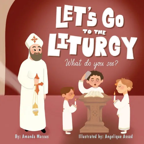 Let's go to the Liturgy: What do you see? - Part 1 - Paperback