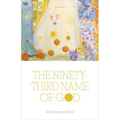 The Ninety-Third Name of God: Poems - Paperback