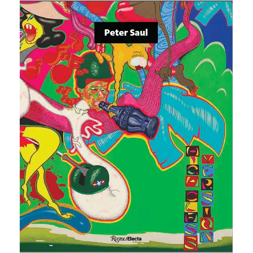 Peter Saul - Hardcover