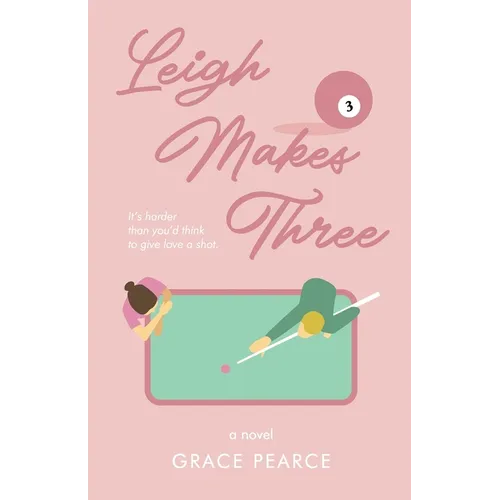 Leigh Makes Three - Paperback