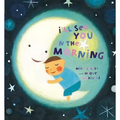 I'll See You in the Morning - Board Book