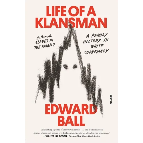 Life of a Klansman: A Family History in White Supremacy - Paperback