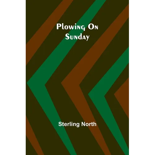Plowing On Sunday - Paperback