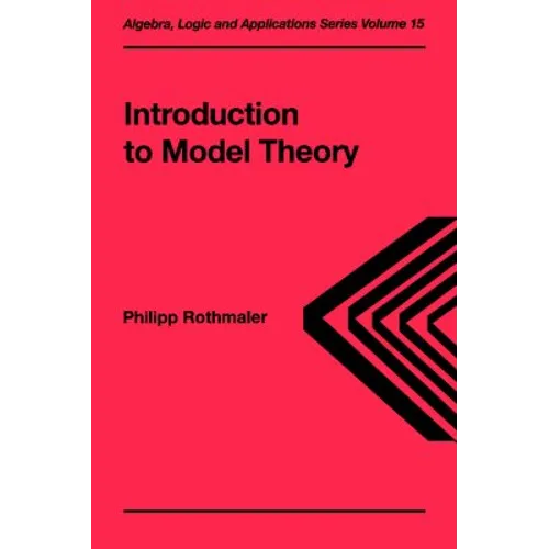 Introduction to Model Theory - Paperback