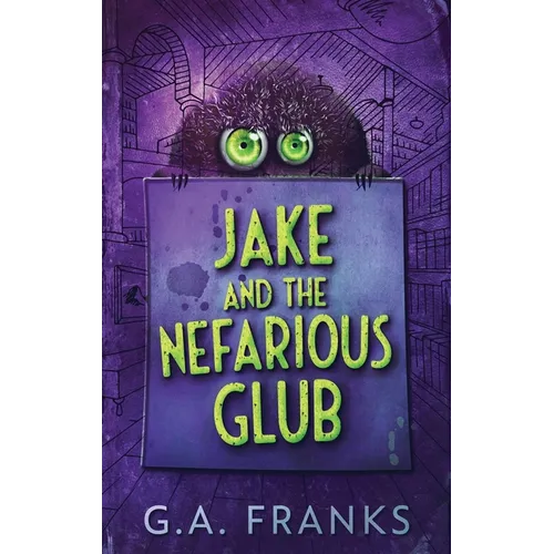 Jake and the Nefarious Glub - Hardcover