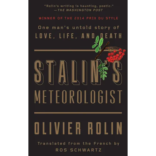 Stalin's Meteorologist: One Man's Untold Story of Love, Life, and Death - Paperback