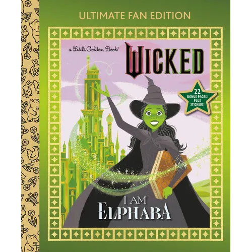 I Am Elphaba: Ultimate Fan Edition (Universal Pictures Wicked): 22 Bonus Pages! Stickers! - Hardcover