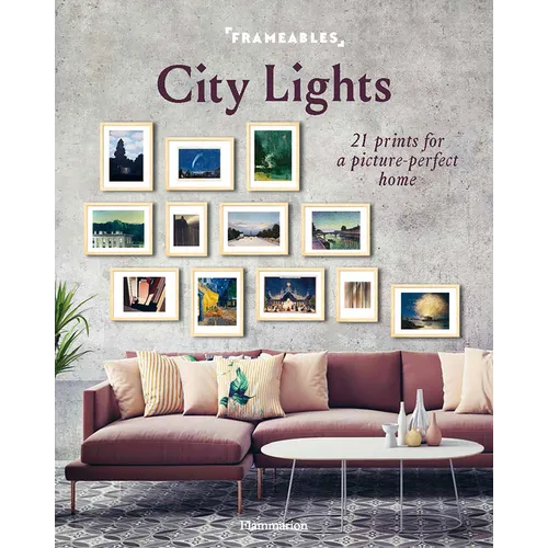 Frameables: City Lights: 21 Prints for a Picture-Perfect Home - Paperback