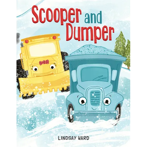 Scooper and Dumper - Hardcover