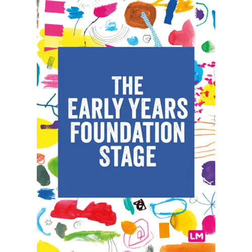 The Early Years Foundation Stage (Eyfs) 2021: The Statutory Framework - Paperback