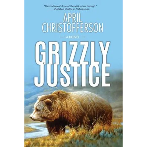 Grizzly Justice - Paperback