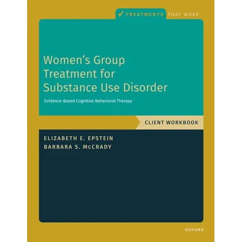 Women's Group Treatment for Substance Use Disorder: Workbook - Paperback