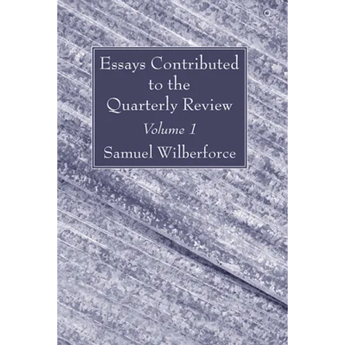 Essays Contributed to the Quarterly Review, Volume 1 - Hardcover