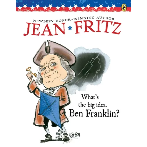 What's the Big Idea, Ben Franklin - Paperback
