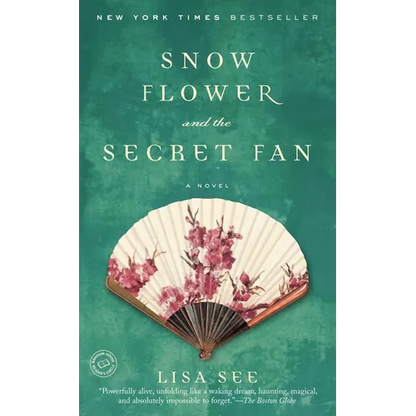 Snow Flower and the Secret Fan - Paperback