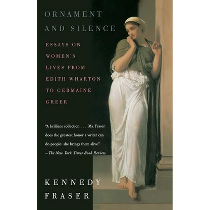 Ornament and Silence: Essays on Women's Lives from Edith Wharton to Germaine Greer - Paperback