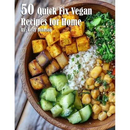 50 Quick Fix Vegan Recipes for Home - Paperback