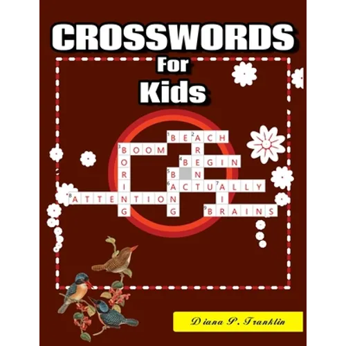 Crosswords for Kids: 101 Crossword Easy Puzzle Books - Paperback