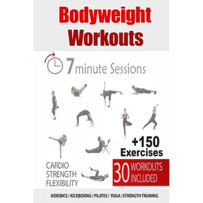 30 Bodyweight Workouts: 7-Minute Fitness Solution - Paperback