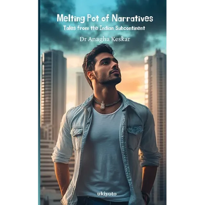 Melting Pot of Narratives: Tales from the Indian Subcontinent - Paperback
