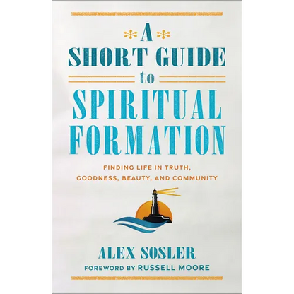 Short Guide to Spiritual Formation - Hardcover