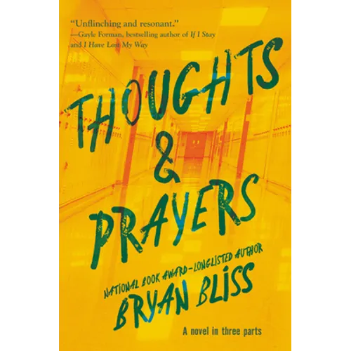 Thoughts & Prayers: A Novel in Three Parts - Paperback