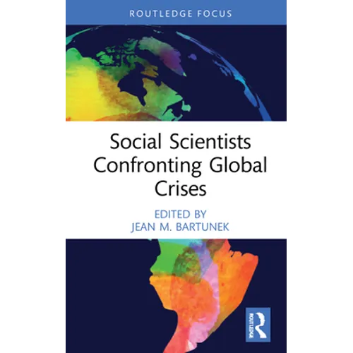 Social Scientists Confronting Global Crises - Hardcover