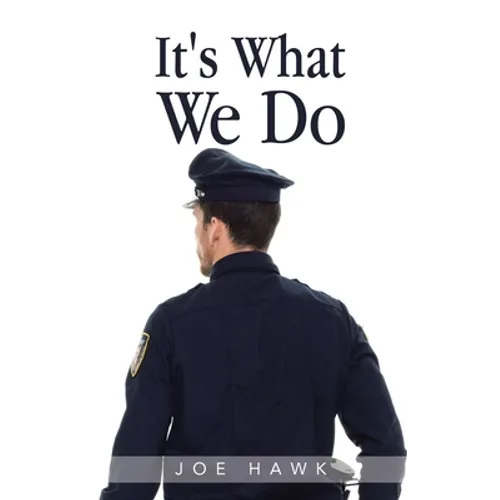 It's What We Do - Hardcover