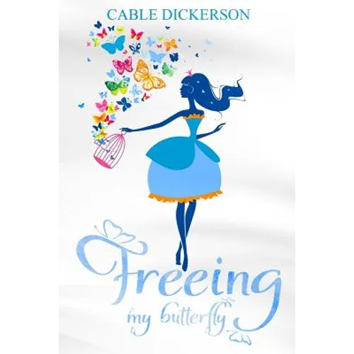 Freeing My Butterfly - Paperback