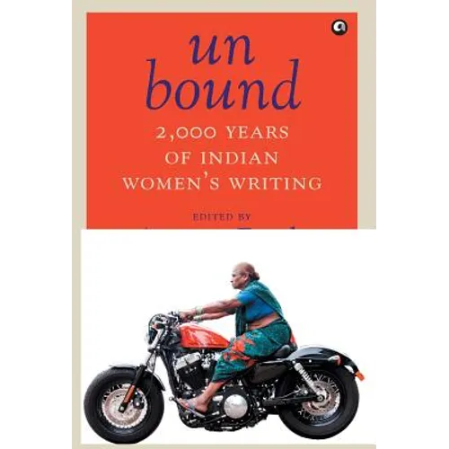 Unbound: 2,000 Years of Indian Women's Writing - Hardcover