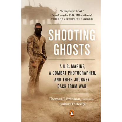 Shooting Ghosts: A U.S. Marine, a Combat Photographer, and Their Journey Back from War - Paperback