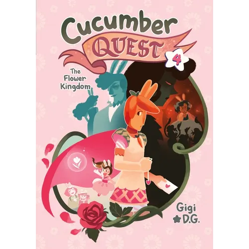 Cucumber Quest: The Flower Kingdom - Paperback