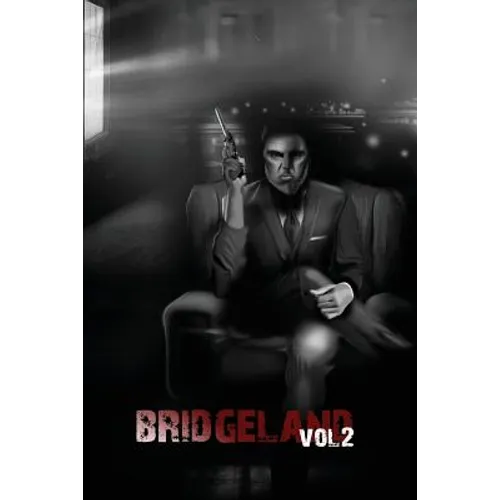 Bridgeland: Volume Two - Paperback