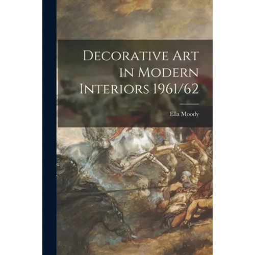 Decorative Art in Modern Interiors 1961/62 - Paperback