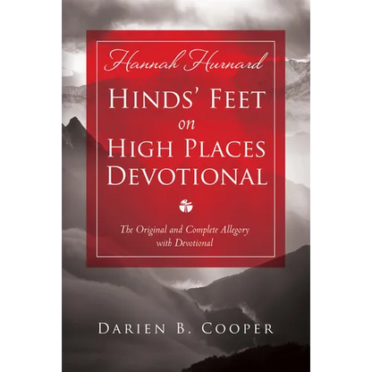 Hinds' Feet on High Places: The Original and Complete Allegory with a Devotional for Women - Paperback