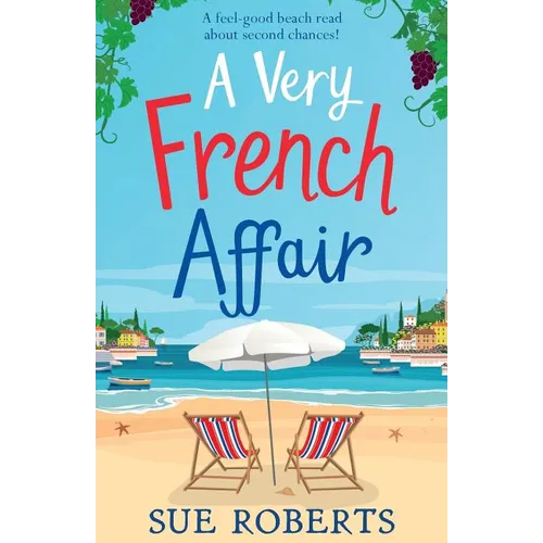A Very French Affair: A feel-good beach read about second chances! - Paperback