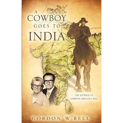 A Cowboy Goes to India - Paperback