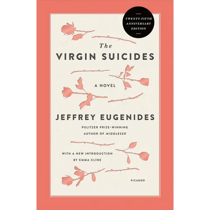 The Virgin Suicides: A Novel (Twenty-Fifth Anniversary Edition) - Paperback
