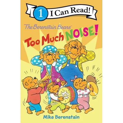 The Berenstain Bears: Too Much Noise! - Paperback