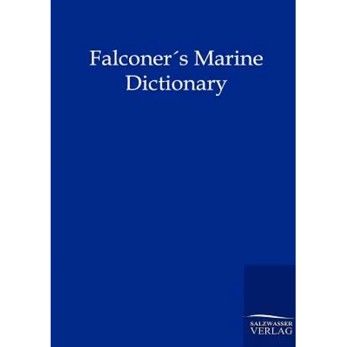 Falconers Marine Dictionary (1780) - Paperback