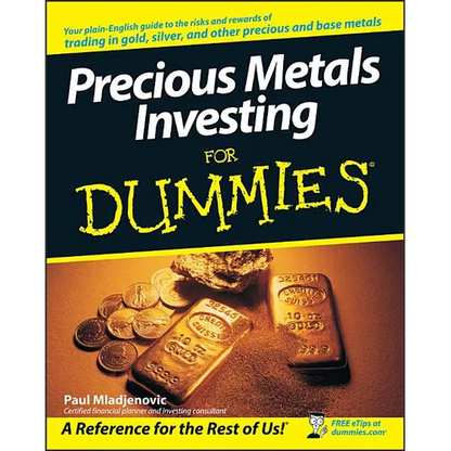 Precious Metals Investing For Dummies - Paperback