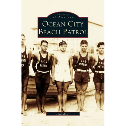 Ocean City Beach Patrol - Hardcover